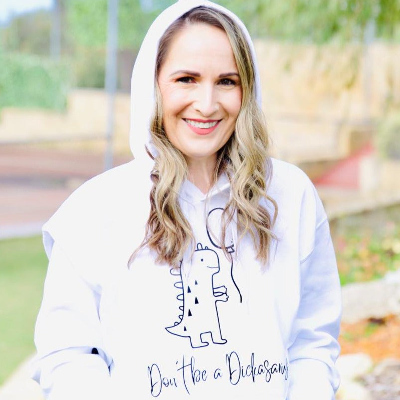 Don't be a Dickasaurus Hoodie